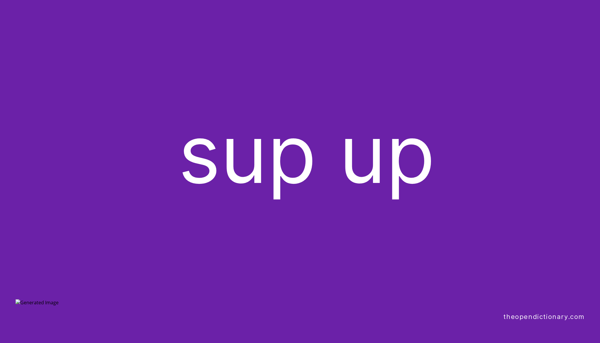 sup-up-phrasal-verb-sup-up-definition-meaning-and-example